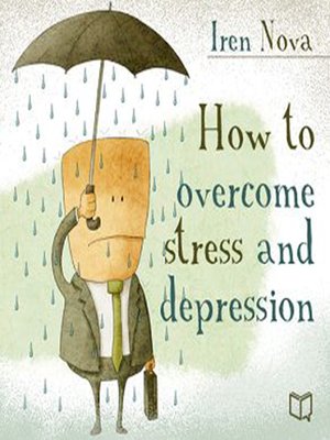 cover image of How to Overcome Stress and Depression
